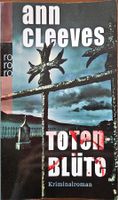 Ann Cleeves - Totenblüte - Band 1