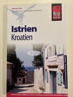 Reise Know-How: Istrien & Kroatien – Entdecke die Küste!