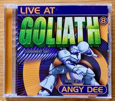 Live at Goliath 8 - Angy Dee (NEU, EMI/DJ Beat Records, '01)
