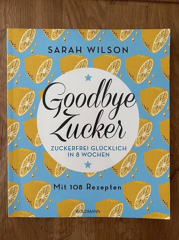 Libri: Goodbye Zucker von Sarah Wilson – Usato da Detligen venduto da lor_gw8v