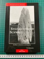 Yves Schumacher: Steinkultbuch Schweiz, Führer, Steine, Kult