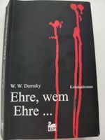 Ehre, wem Ehre... von W. W. Domsky