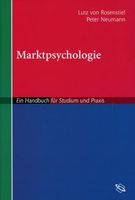 Marktpsychologie - Ein Handbuch für Studium und Praxis