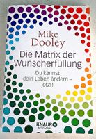 Die Matrix der Wunscherfüllung
