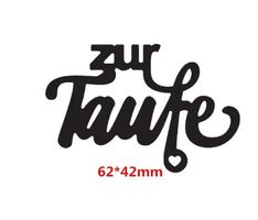 Neue Stanzschablone Worte " Zur Taufe"