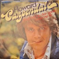Vinyl Single Howard Carpendale - noch hast du dein ganzes Le