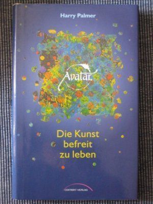 Libri: Avatar - Die Kunst, befreit zu leben – Usato da Zezikon venduto da Mercataro