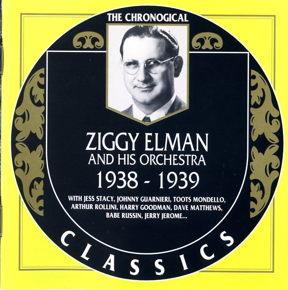CD: Jazz-CD:  Ziggy Elman "The Chronogical..." (Classics") – Usato da Hochfelden venduto da mue_lhm9
