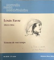 Louis Favre 1822-1904 - Témoin de son temps