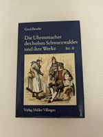 Die Uhrenmacher des hohen Schwarzwaldes und ihre Werke