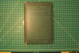 Marshall & Schaap – Manual of English for Foreign Students (