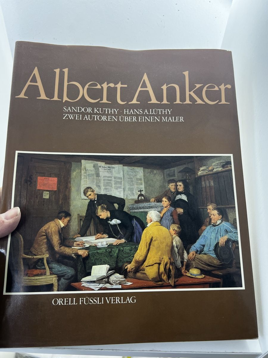 Libri: Albert Anker - Sandor Kuthy/Hans A. Lüthy – Usato da Wettingen venduto da NickInc