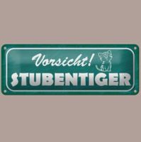 🔥 VORSICHT STUBENTIGER Blechschild 🎀 27x10cm OVP 🔥