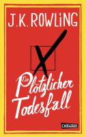 Rowling J.K. - Ein plötzlicher Todesfall (geb) / Roman