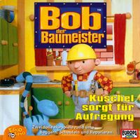 Bob der Baumeister: Kuschel sorgt für Aufregung CD