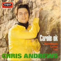 Andrews Chris - Carole ok (7")