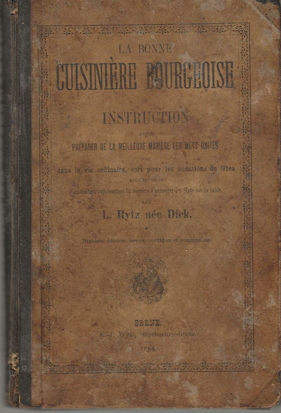 Libri: La bonne cuisinière bourgeoise 1886 – Usato da Bern venduto da Grindelwaldaus