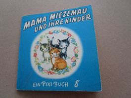 Pixi Nr. 8 Miezemau und ihre Kinder