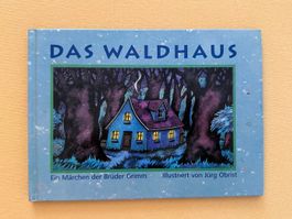 Buch: Das Waldhaus der Brüder Grimm