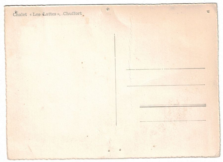 Cartoline postali: Chuffort, Chalet LES LATTES, vers 1940 – Usato da Frauenfeld venduto da POML 1