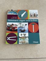 hämmern, sägen, schrauben Werkbuch für Kinder