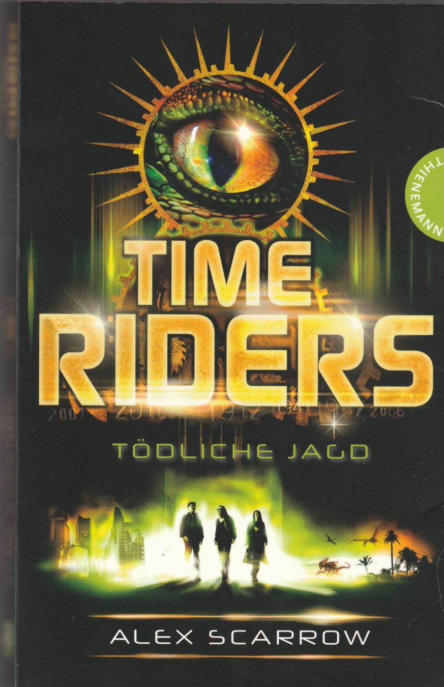 Libri: Alex Scarrow - Time Riders 3 Bände – Usato da Luzern venduto da Baumhuepfer01 3