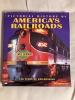 Pictorial History of America's Railroads  (Mike Del Vecchio)