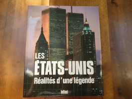 Les Etats-Unis - Réalités d'une légende