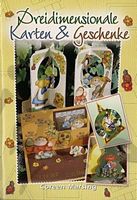 Dreidimensionale Karten und Geschenke (Bastelheft)