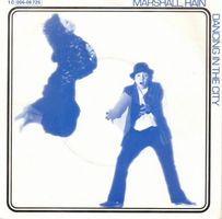 Marshall Hain  --  Dancing in the City  Single7