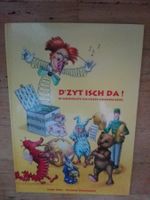 D'Zyt isch da! - Di schönschte Schwiizer Chinderlieder