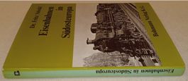 3-7002-0431-X EISENBAHNEN IN SÜDOSTEUROPA  Fritz Stöckl