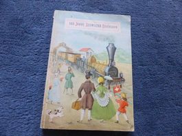100 J.Eisenbahn,SBB,1947,Fotos,Künstler,GeschichteTechnik