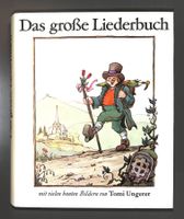 Das Grosse Liederbuch - mit vielen Bildern von TOMI UNGERER