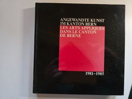 angewandte Kunst im Kanton Bern 1981-1985