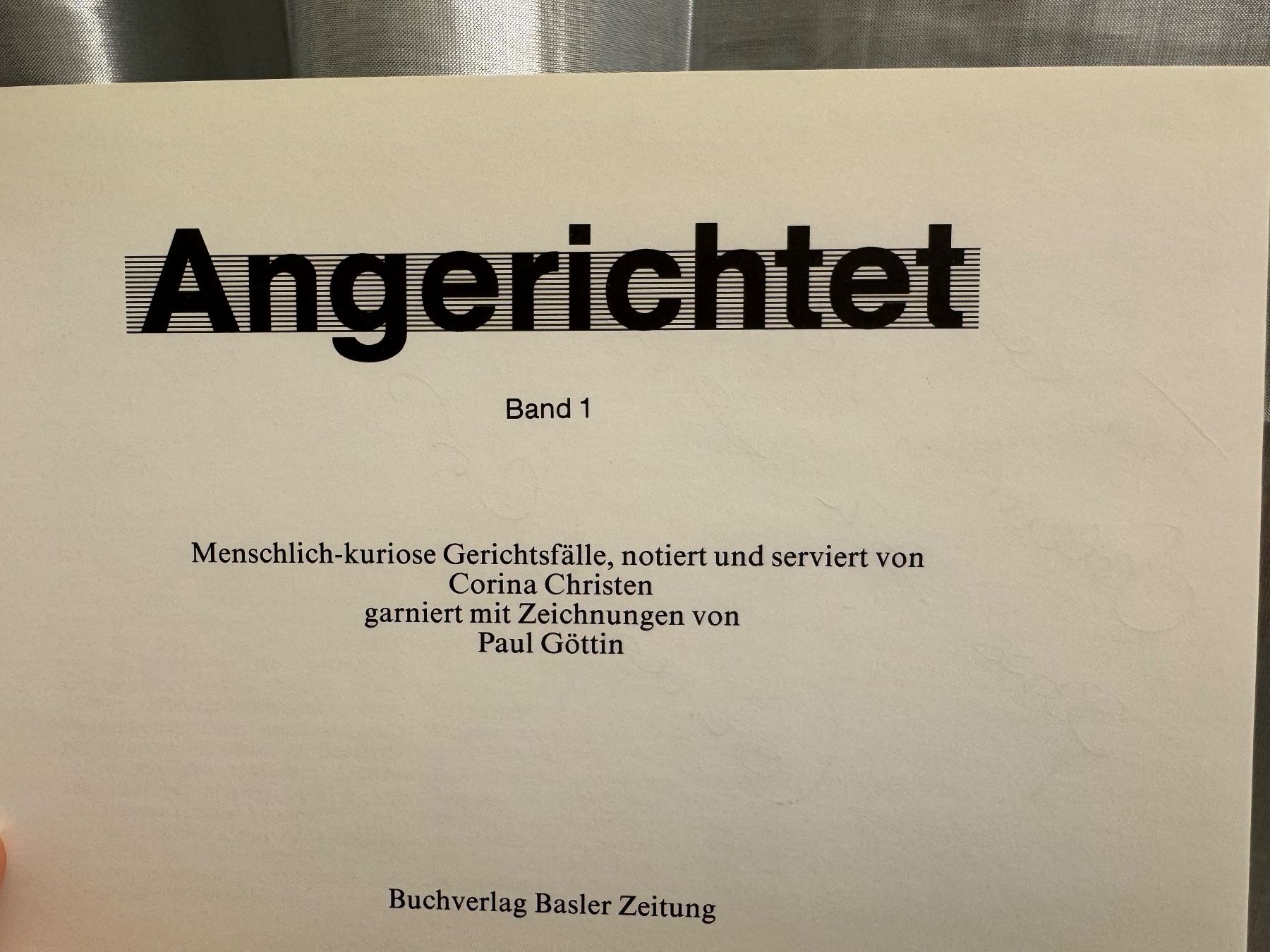 Bücher: Buch Angerichtet. Menschlich-kuriose Gerichtsfälle – Gebraucht aus Augst BL von Tara38 2