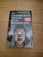 Buch - Ich schwimme nicht mehr da, wo die Krokodile sind