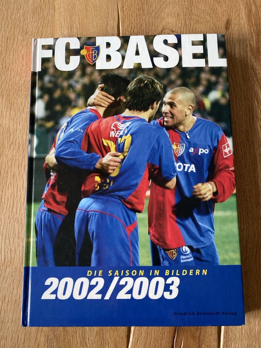 Bücher: FC Basel 2002/2003 Die Saison in Bildern – Neu (gemäss Beschreibung) aus Reigoldswil von haensnoetig