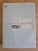 Last minute - Ein Buch zu Sterben und Tod