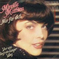 Mireille Mathieu - Nur für dich