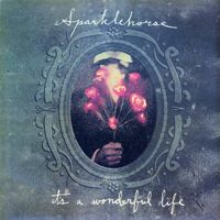 Sparklehorse – It's A Wonderful Life LP