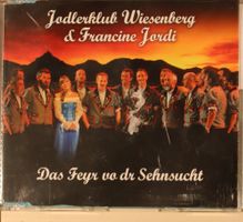 Jodlerklub Wiesenberg & Francine Jordi – Das Feyr Vo Dr Sehn