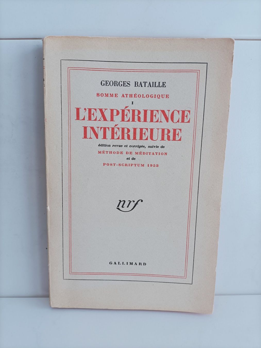 Livres: L’Expérience intérieure suivi de Méthode de méditation et de – D'occasion à crans montana par AB3963