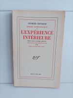 L’Expérience intérieure suivi de Méthode de méditation et de