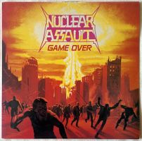 Nuclear Assault – Game Over - LP - 1986 - First Press - OIS