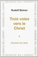 Trois voies vers le Christ