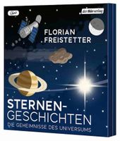 Freistetter: Sternengeschichten Geheimnisse des Universums