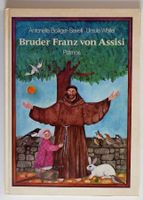 Bruder Franz von Assisi, Bolliger, Wölfel - Patmos Verlag