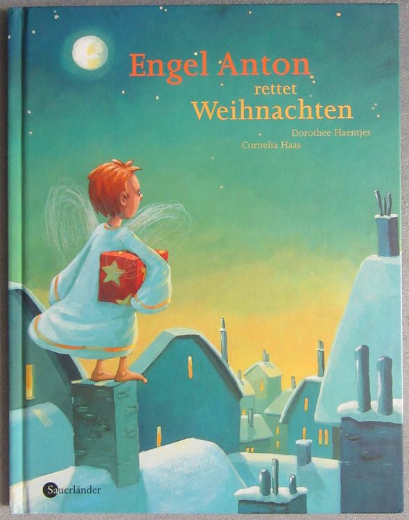 Engel Anton rettet Weihnachten Bilder von Cornelia Haas Kaufen auf