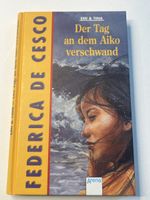 Federica de Cesco: Der Tag an dem Aiko verschwand, Top!